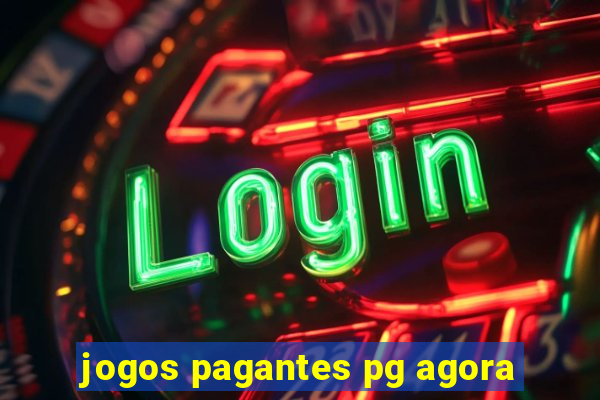 jogos pagantes pg agora